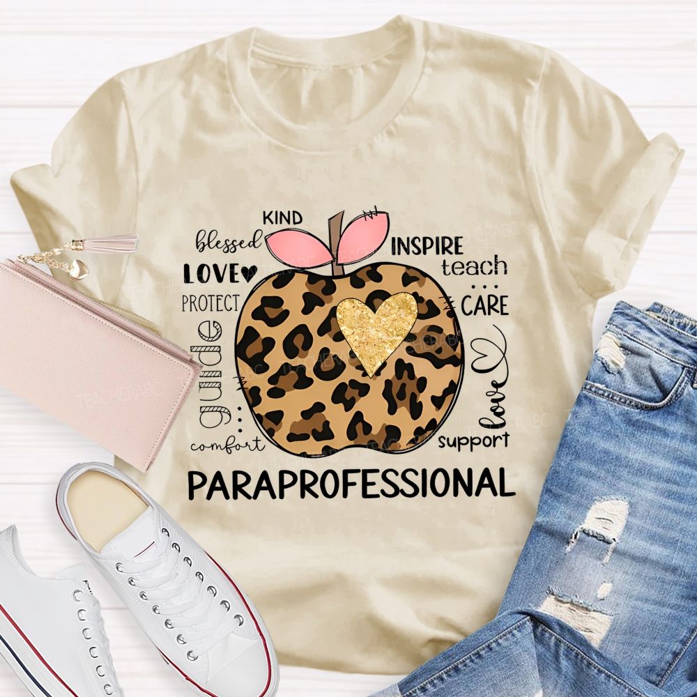 Paraprofessional Teach Inspire Love Care Support Teacher T-shirt