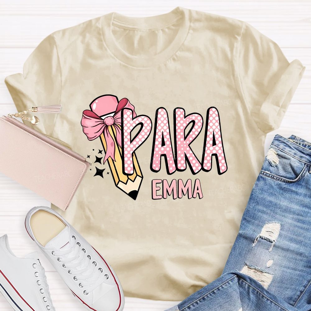 Personalized Name Para Pencil Bow Teacher T-shirt