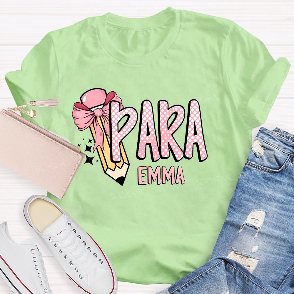 Personalized Name Para Pencil Bow Teacher T-shirt