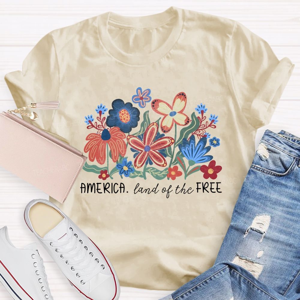 America Land Of The Free Flowers Teacher T-shirt