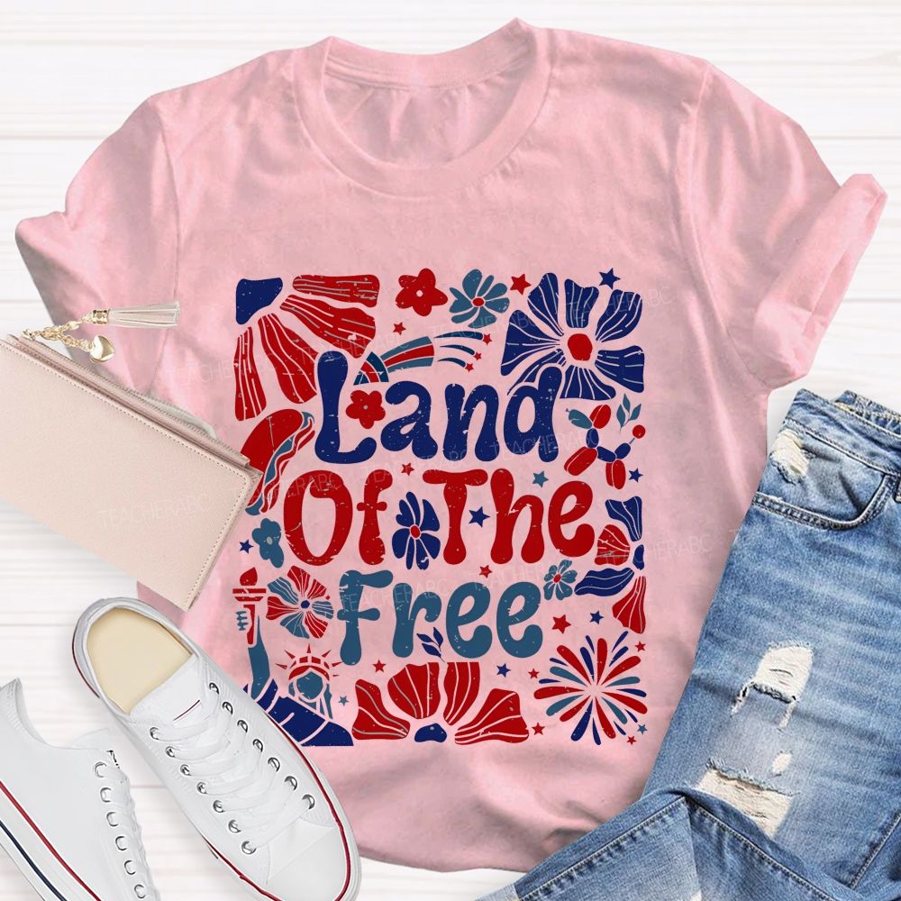 Land Of The Free Flowers Graphics Teacher T-shirt