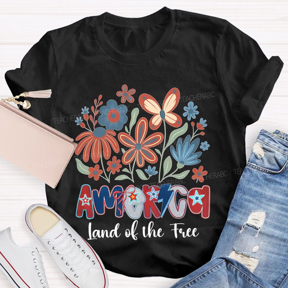 America Land Of The Free Flowers Graphics Teacher T-shirt