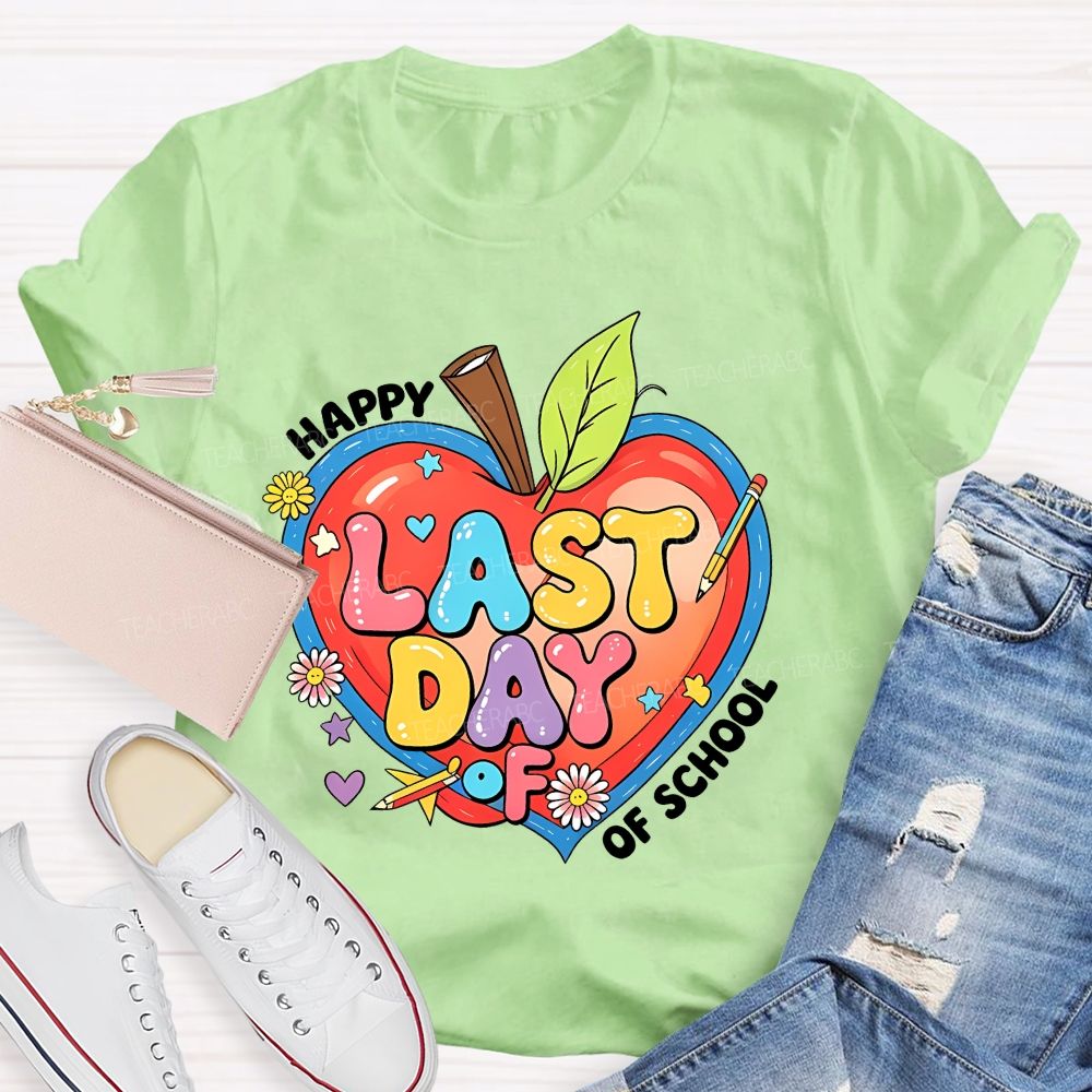Happy Last Day Of School Colorful Letters Hearts Graphics Teacher T-shirt