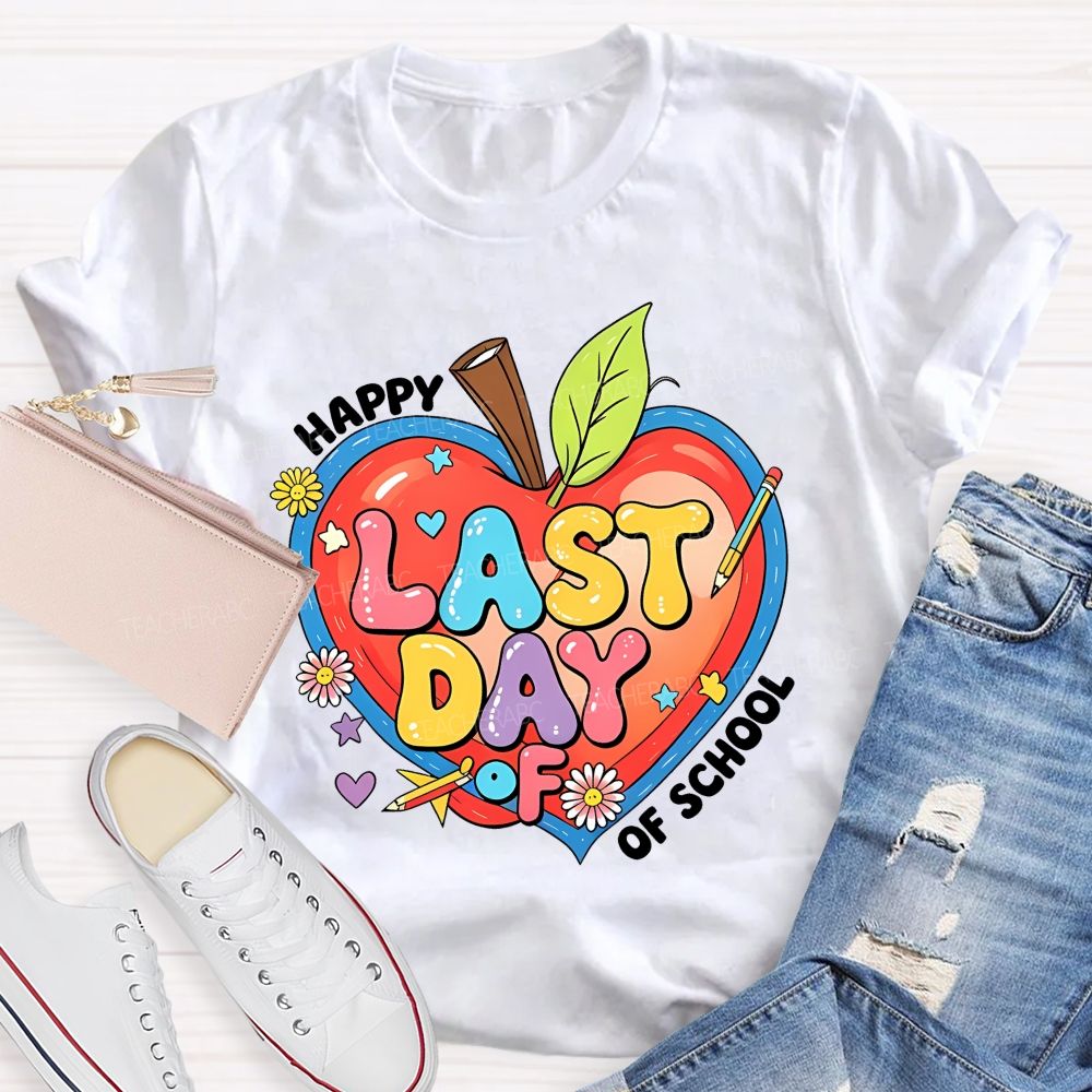 Happy Last Day Of School Colorful Letters Hearts Graphics Teacher T-shirt