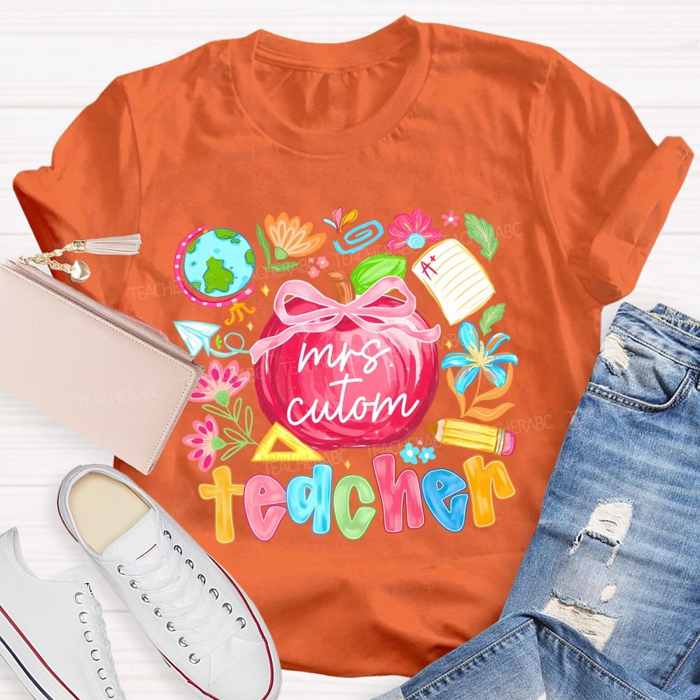 Personalized Name Teacher Apple And Colored Fonts T-shirt