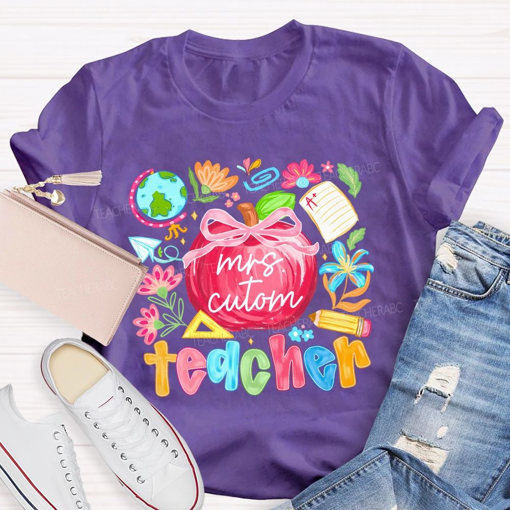 Personalized Name Teacher Apple And Colored Fonts T-shirt