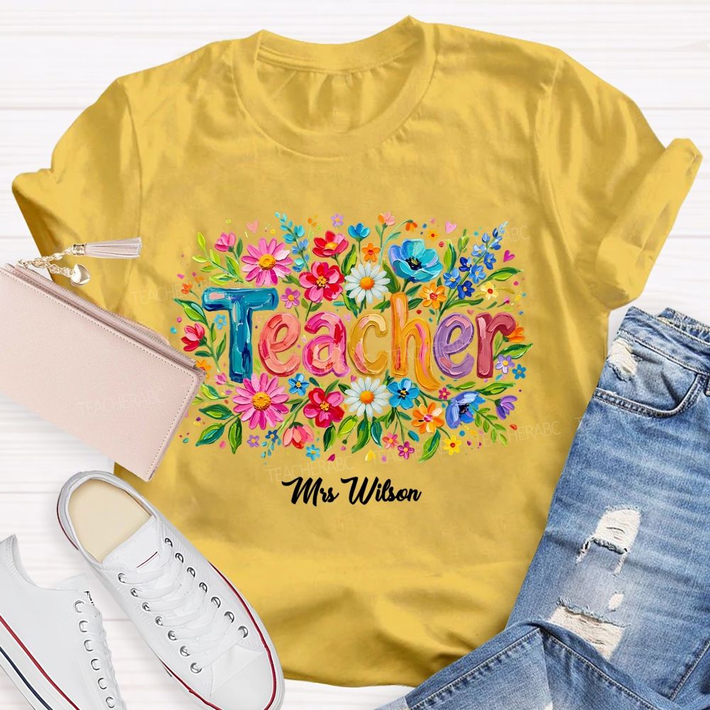 Personalized Name Teacher Colorful Flowers Pattern Teacher T-shirt