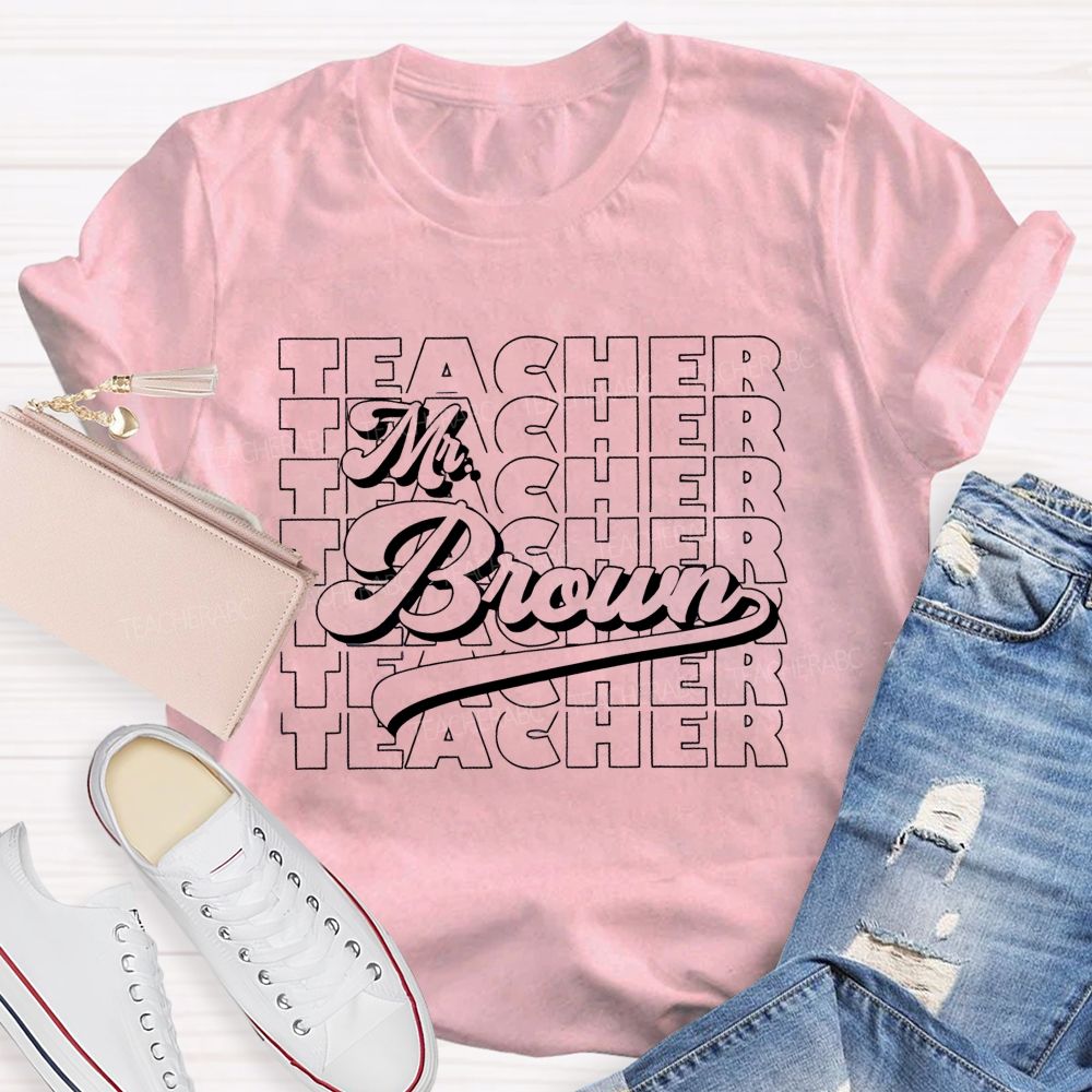 Personalized Name Teacher Multiple Letters Graphics Teacher T-shirt