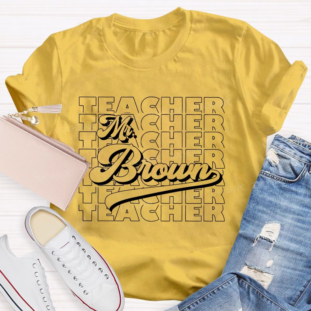 Personalized Name Teacher Multiple Letters Graphics Teacher T-shirt