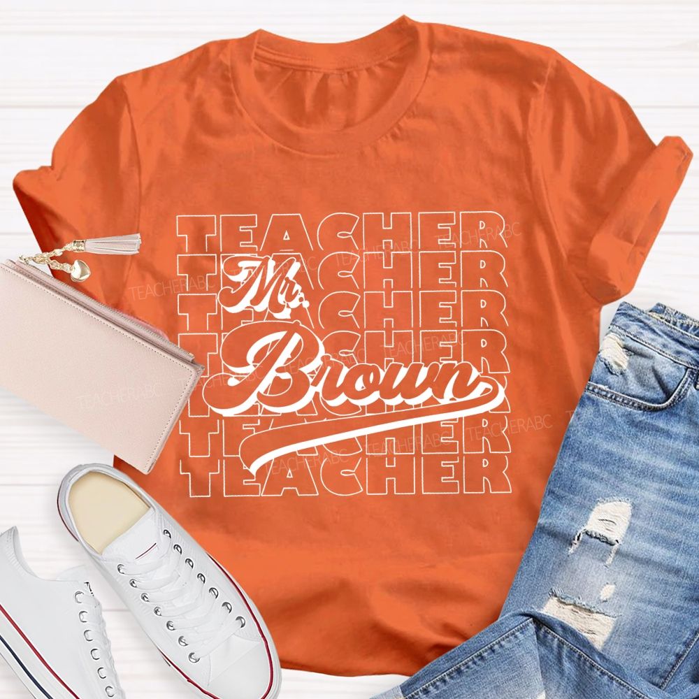 Personalized Name Teacher Multiple Letters Graphics Teacher T-shirt
