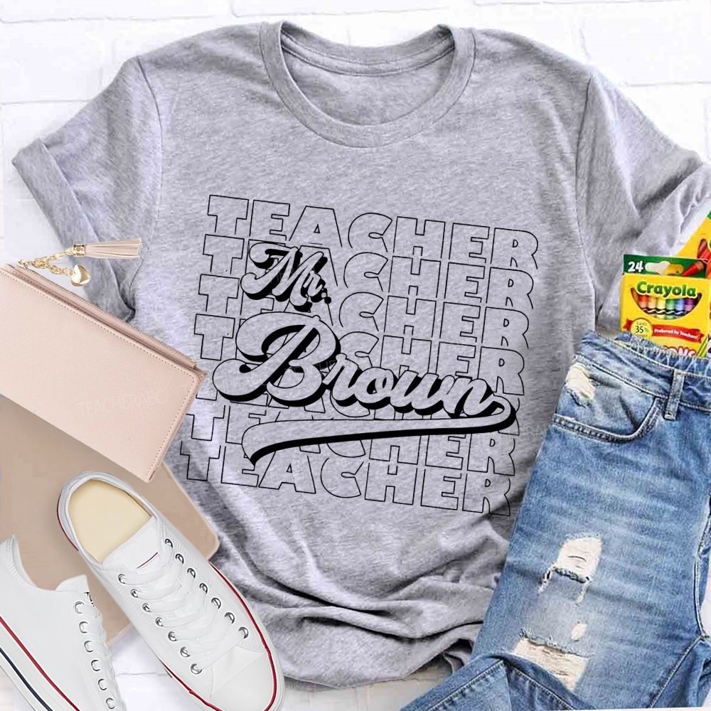 Personalized Name Teacher Multiple Letters Graphics Teacher T-shirt