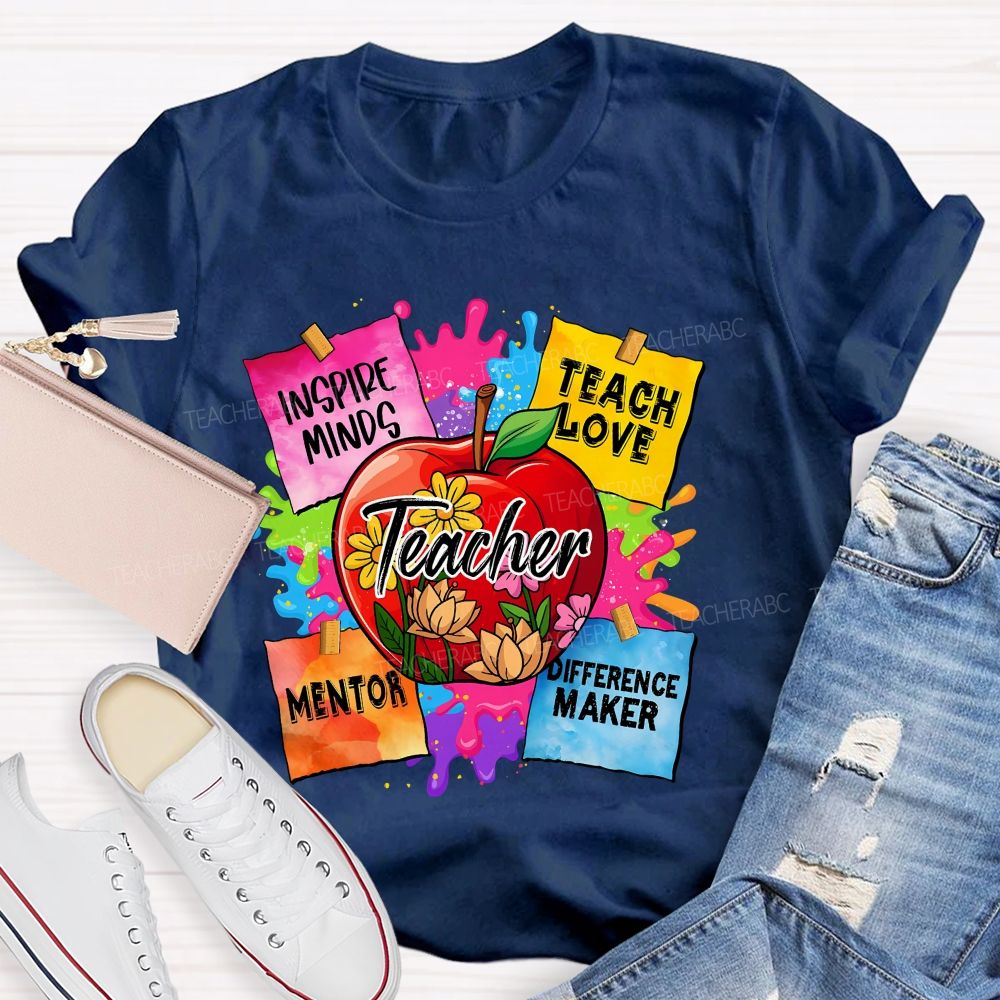 Teacher Inspire Minds Teach Love Mentor Teacher T-shirt