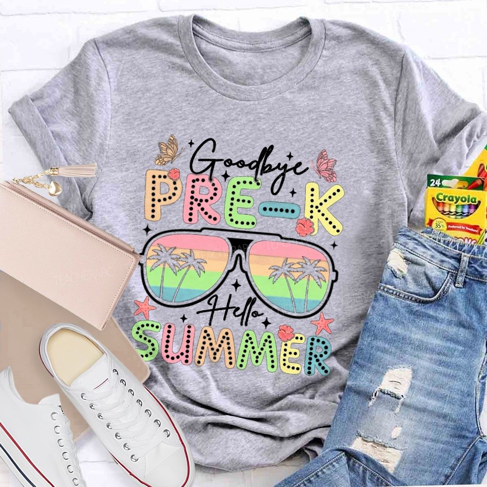 Personalized Grade Goodbye Pre K Hello Summer Teacher T-Shirt