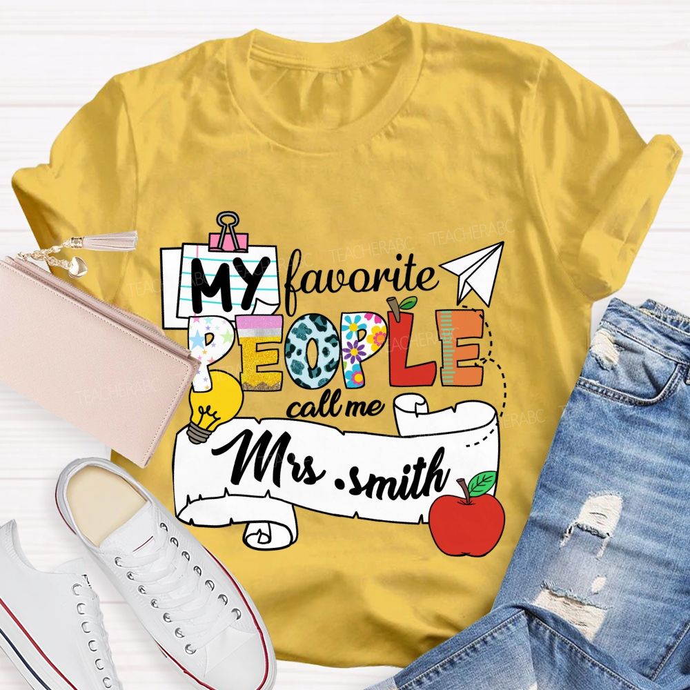 Personalized Name My Favorite People Call Me Mrs Smith Apple Light Teacher T-shirt