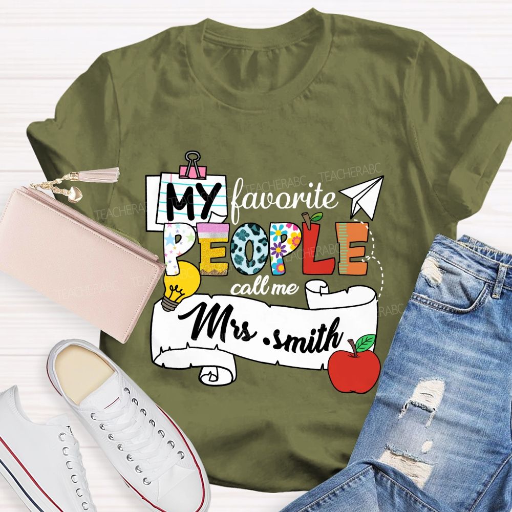 Personalized Name My Favorite People Call Me Mrs Smith Apple Light Teacher T-shirt