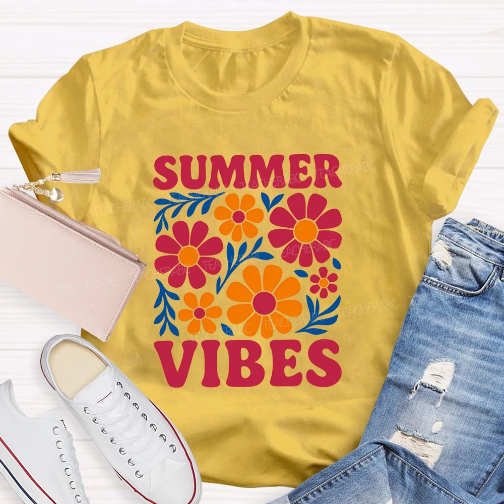 Summer Vibes And Teacher Summer Break Teacher T-shirt