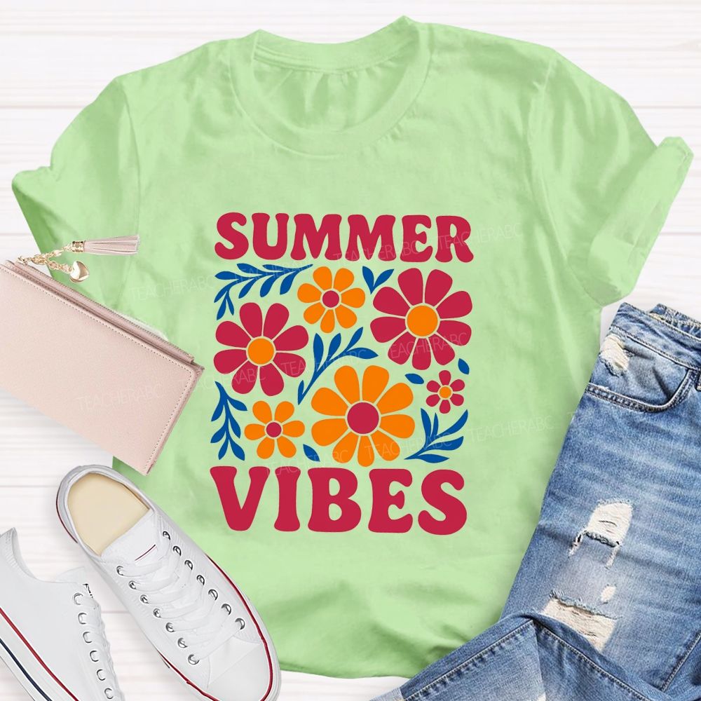 Summer Vibes And Teacher Summer Break Teacher T-shirt