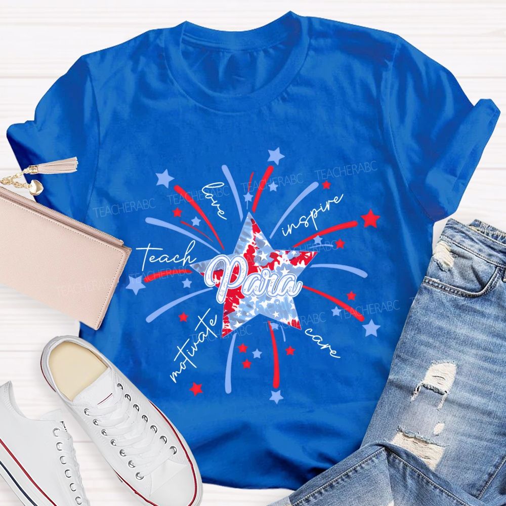 Para Teach Love Inspire Care Motivate Teacher T-shirt