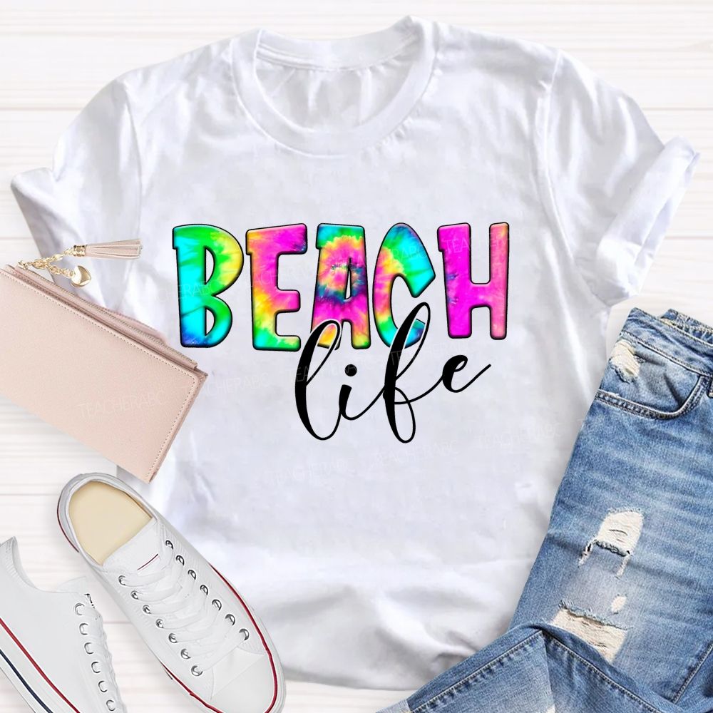 Beach Life Colorful Letters Teacher T-shirt