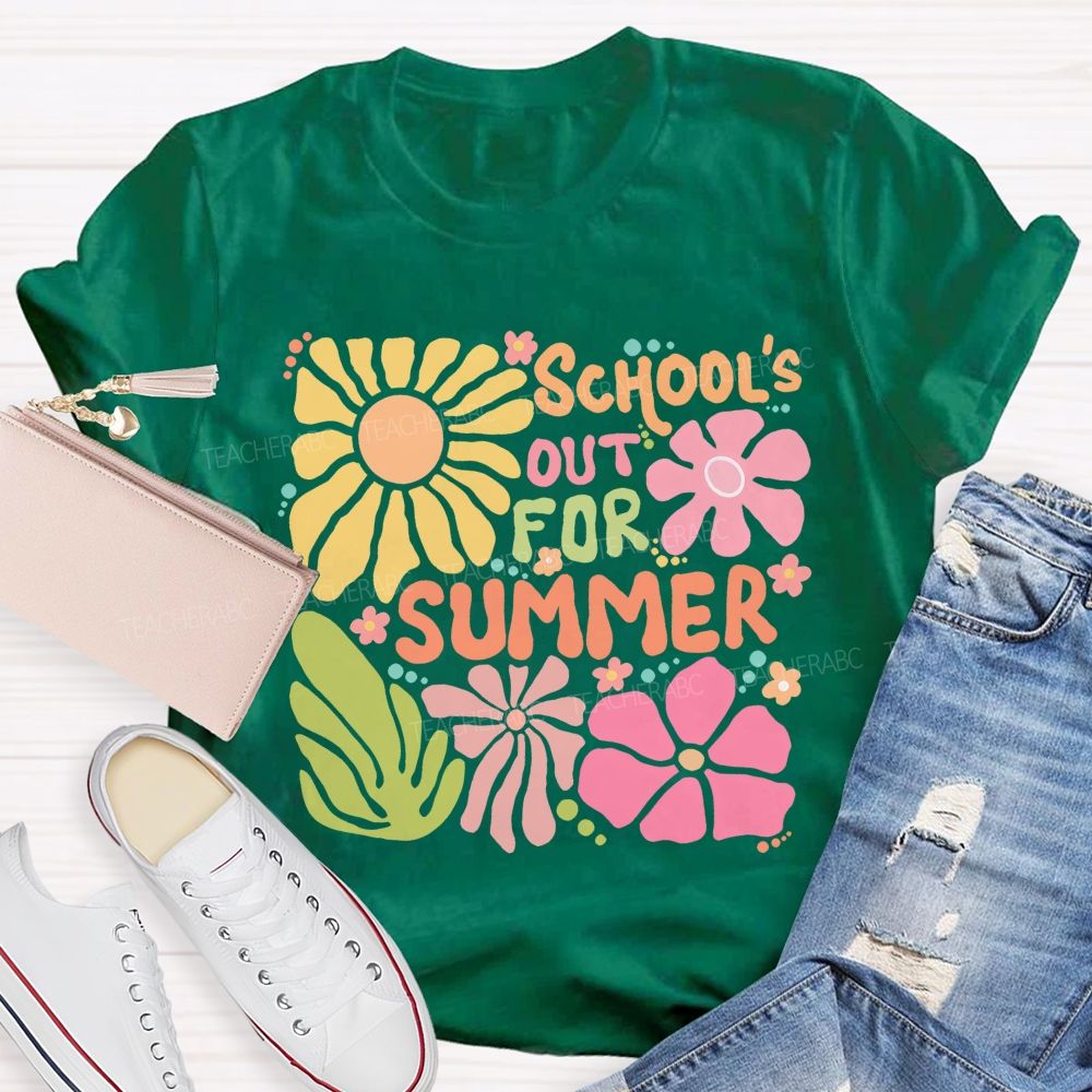 School's Out For Summer Colorful Letters Flowers Patterns Teacher T-shirt