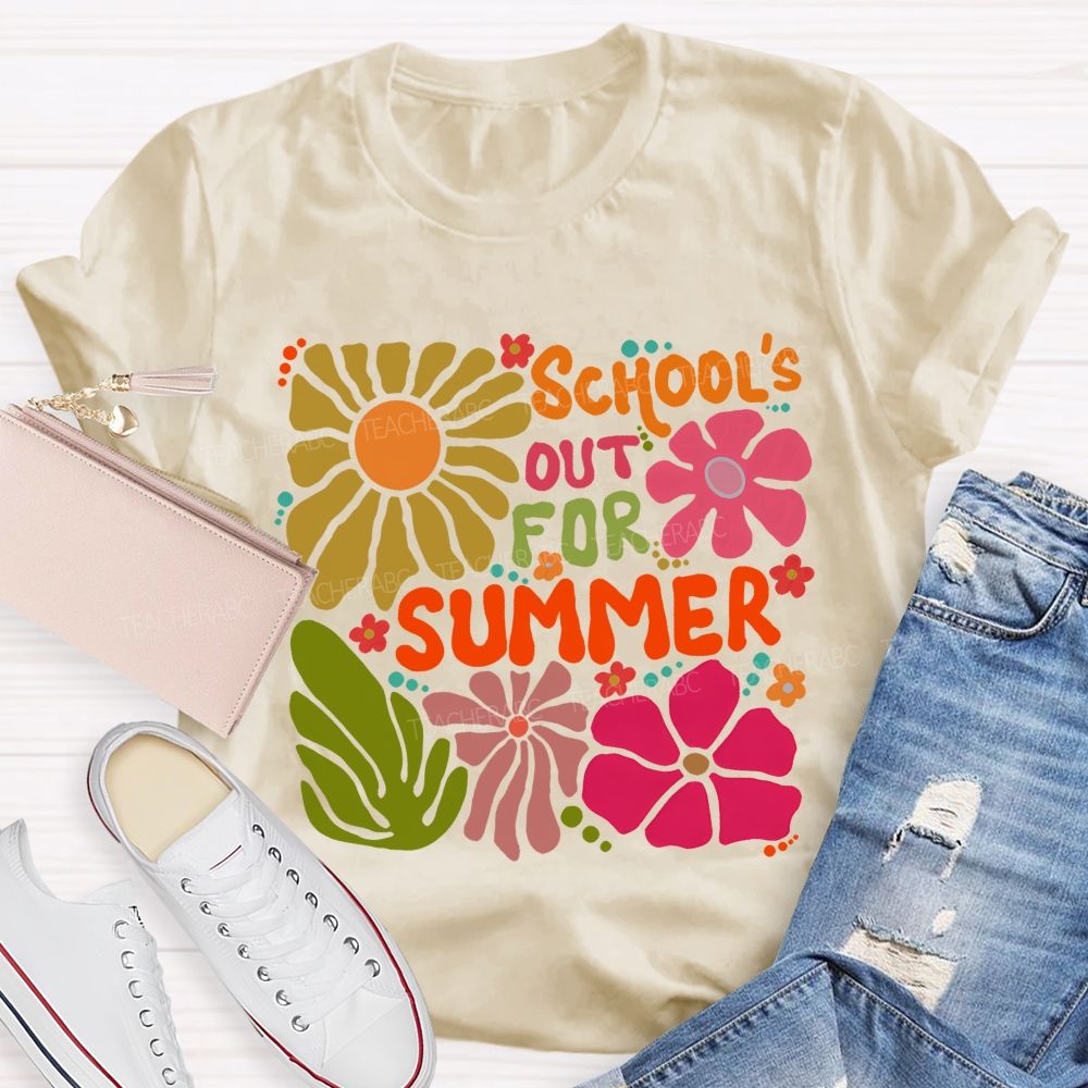 School's Out For Summer Colorful Letters Flowers Patterns Teacher T-shirt