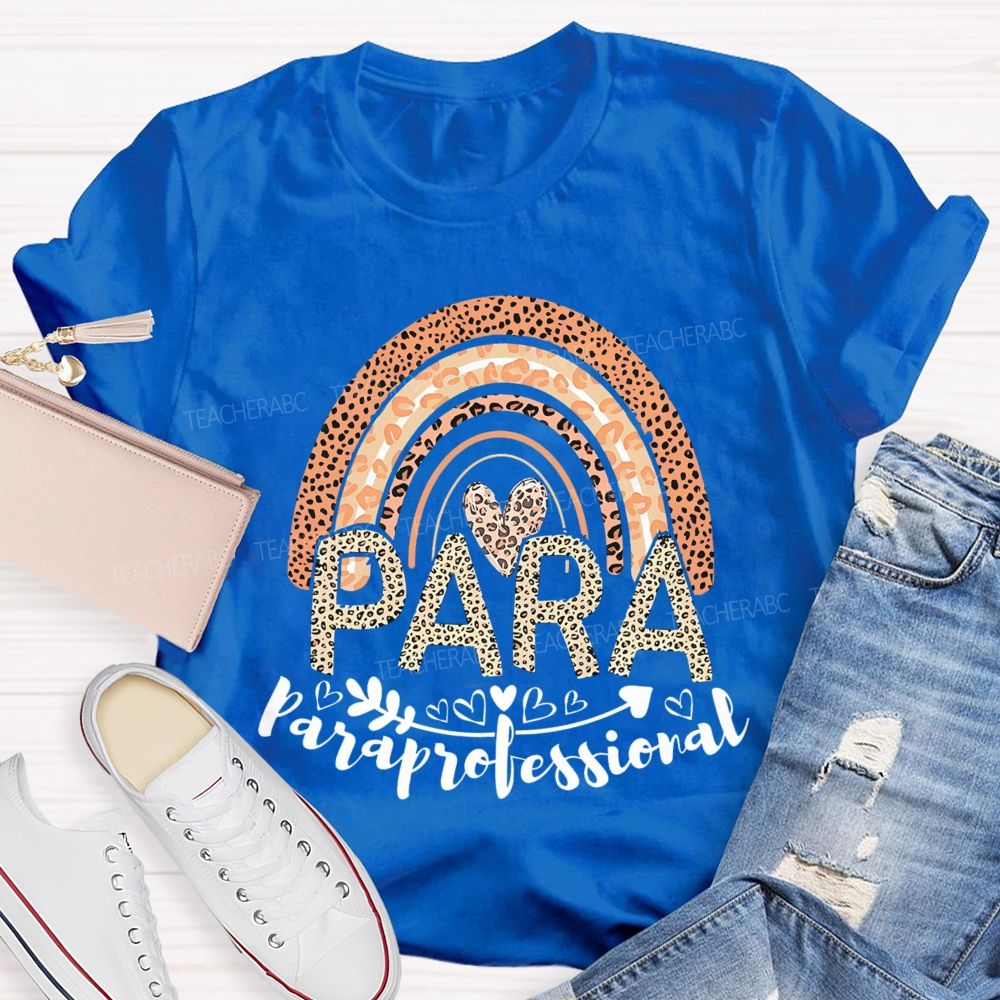 Paraprofessional Leopard Print Rainbow Teacher T-shirt