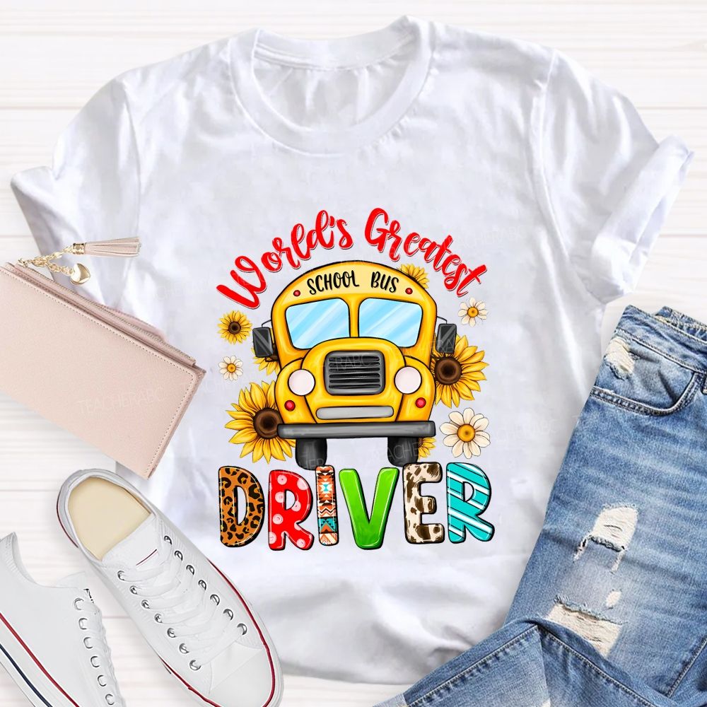 World'S Greatest School Bus Driver Teacher T-shirt