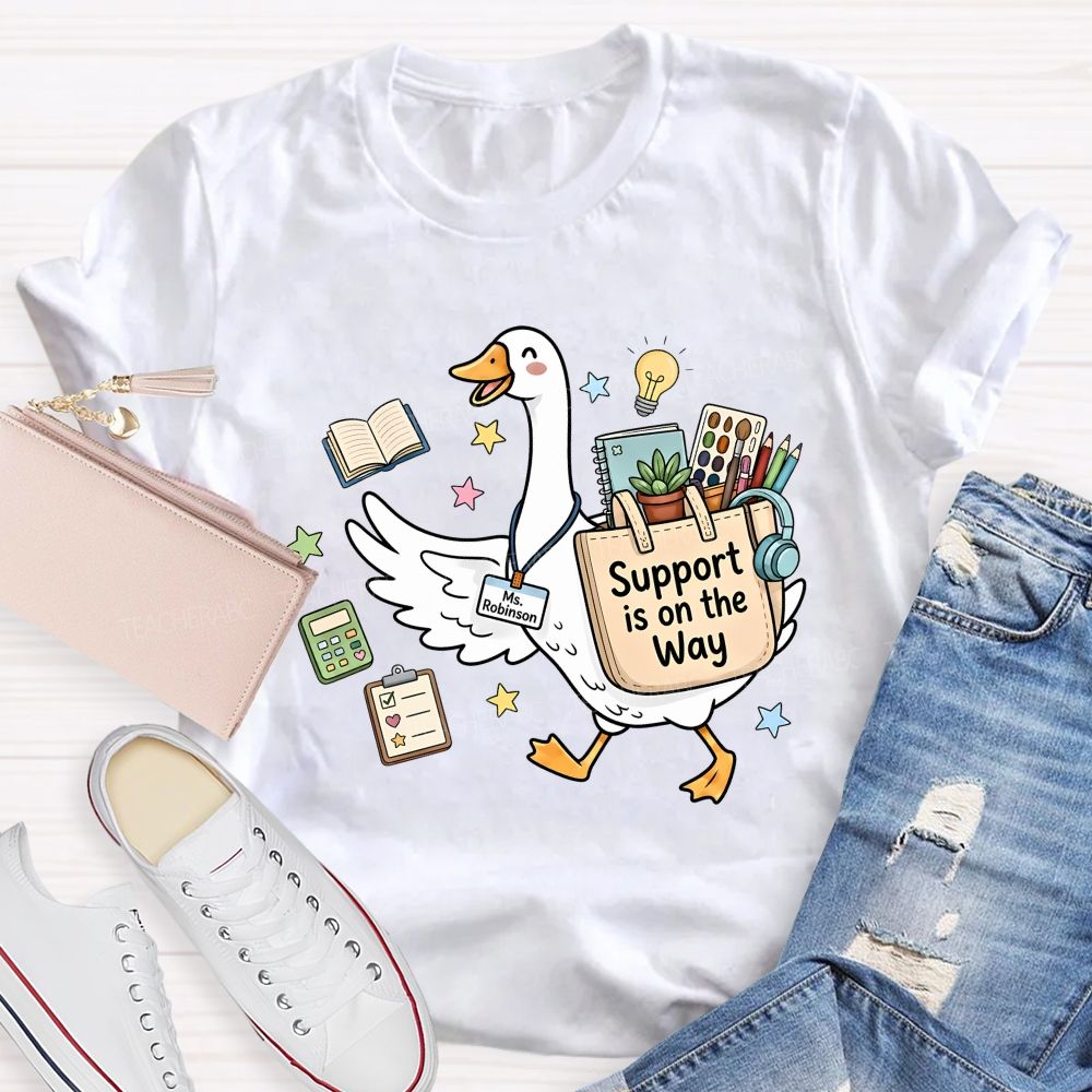 Personalized Name Support In On The Way Teacher T-shirt