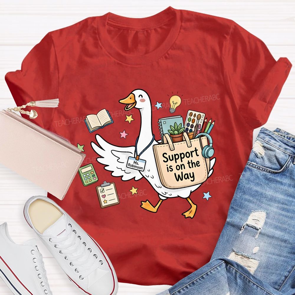 Personalized Name Support In On The Way Teacher T-shirt