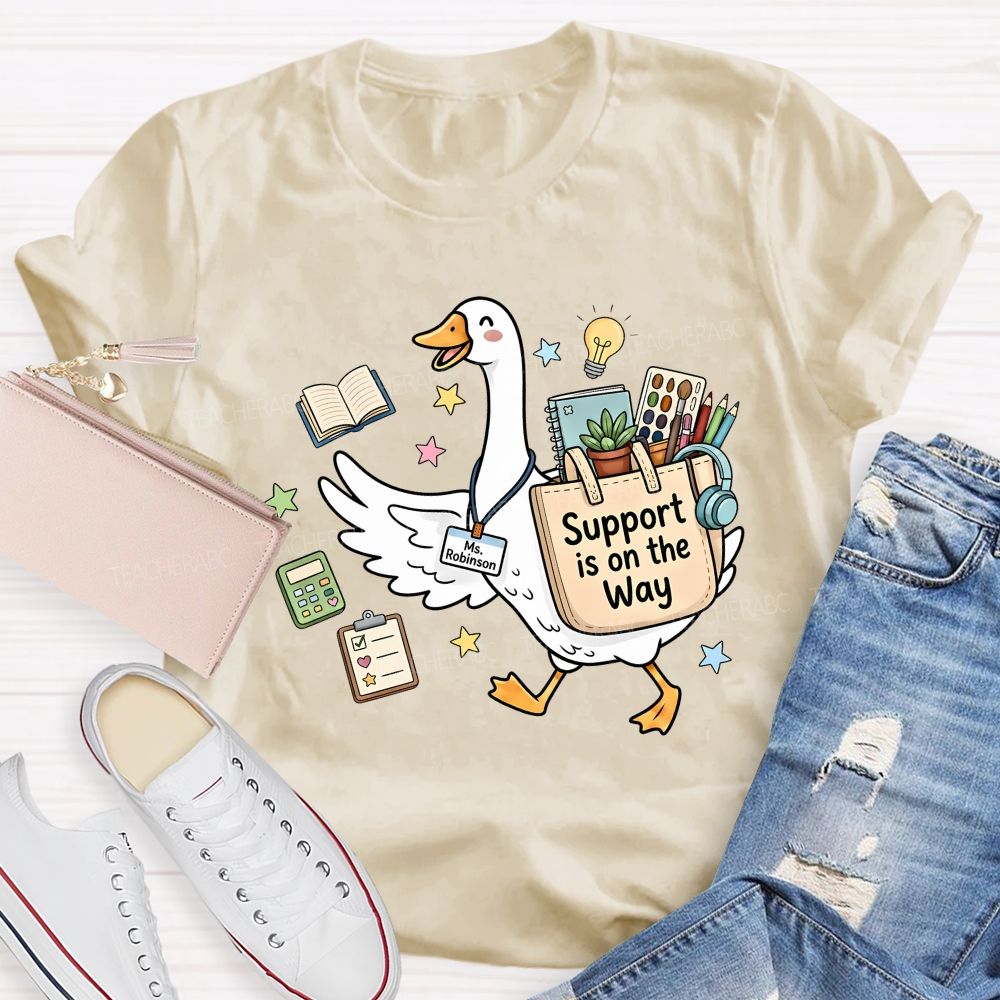 Personalized Name Support In On The Way Teacher T-shirt