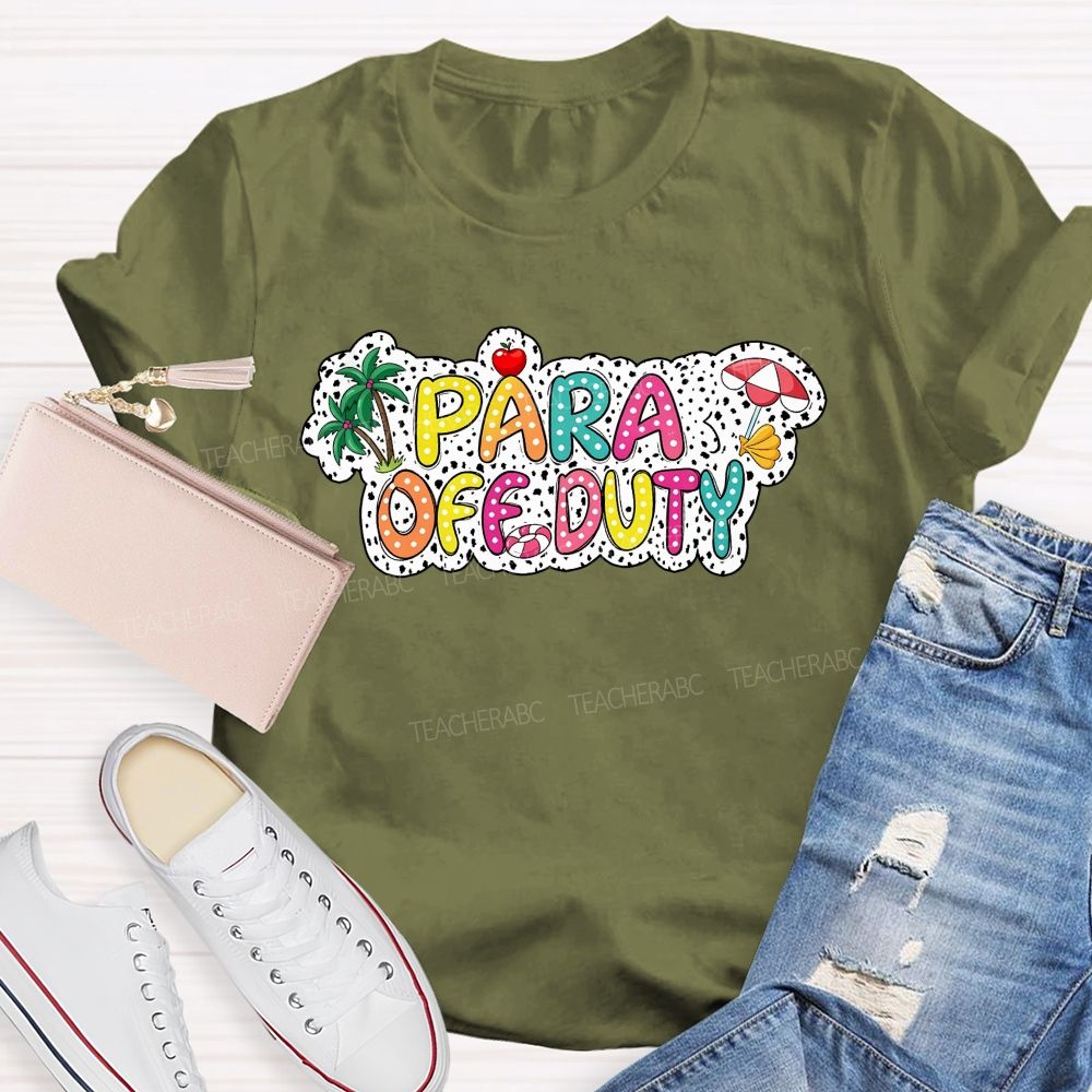 Para Off Duty Polka Dot Colored Font Teacher T-shirt