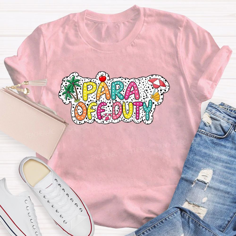 Para Off Duty Polka Dot Colored Font Teacher T-shirt