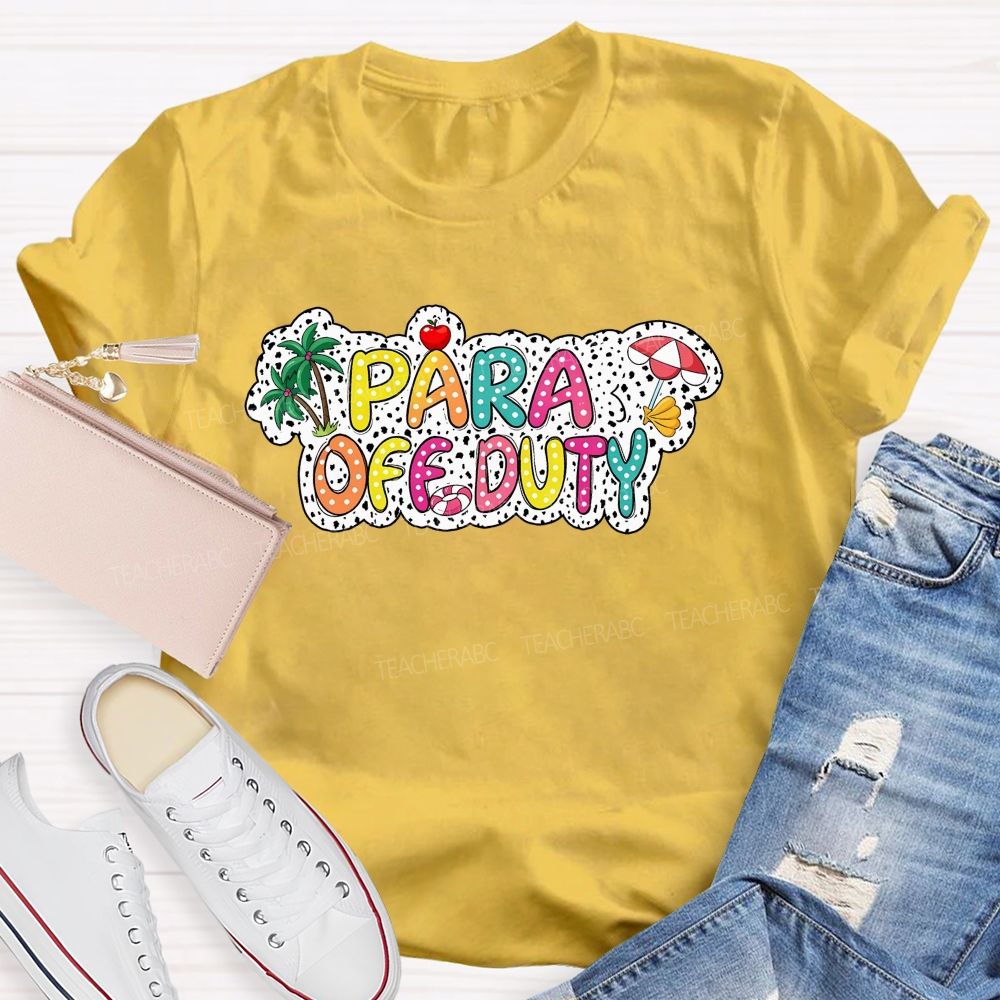 Para Off Duty Polka Dot Colored Font Teacher T-shirt
