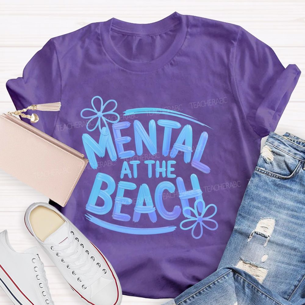 Mentally At The Beach Letters Patterns Teacher T-shirt