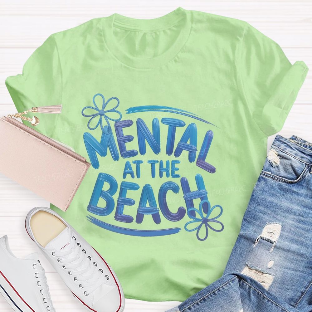 Mentally At The Beach Letters Patterns Teacher T-shirt