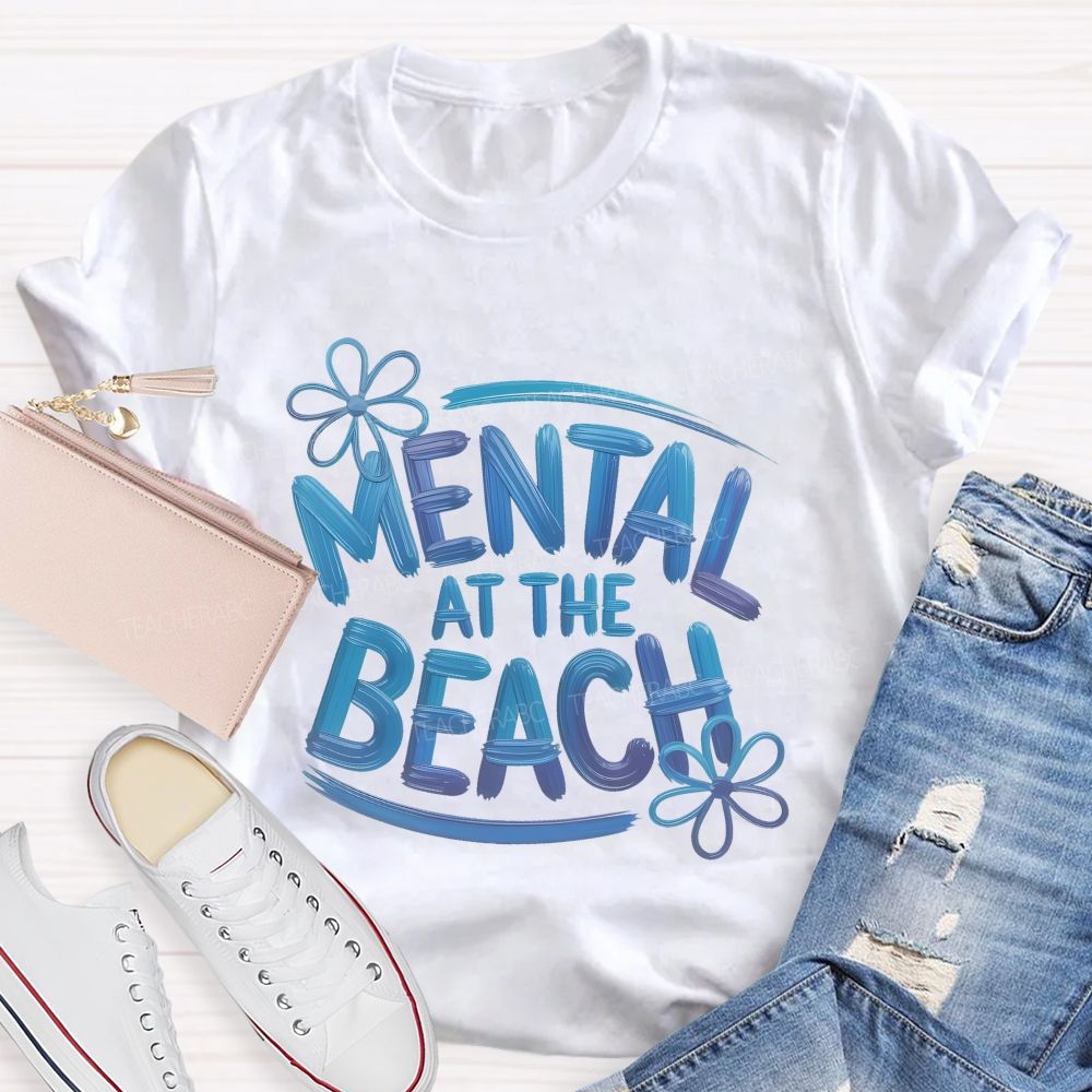 Mentally At The Beach Letters Patterns Teacher T-shirt