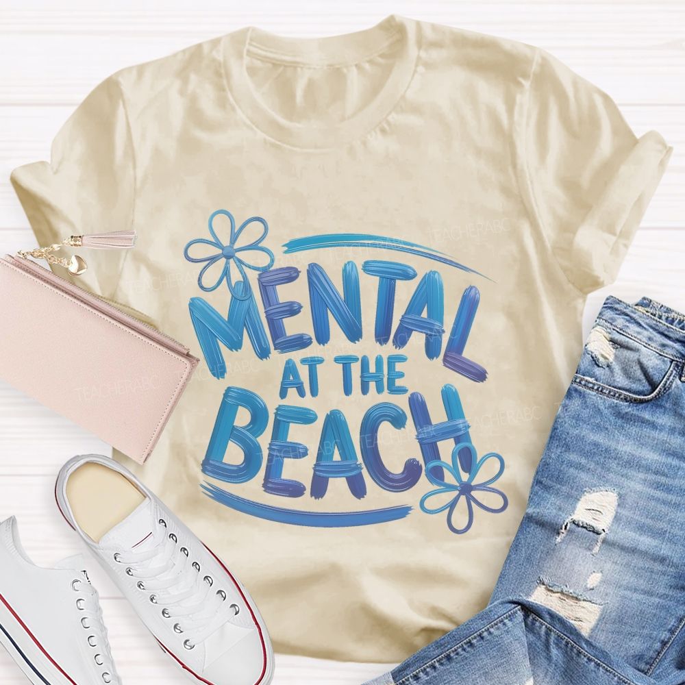 Mentally At The Beach Letters Patterns Teacher T-shirt