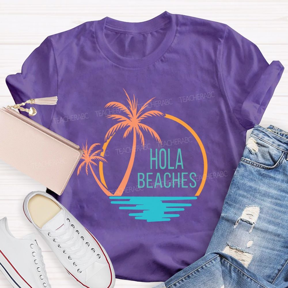 Hola Beaches Bilingual Teacher T-shirt