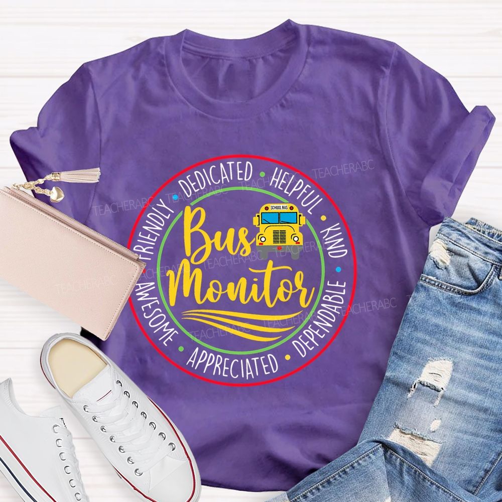 Bus Monitor Friendly Dedicated Teacher T-shirt