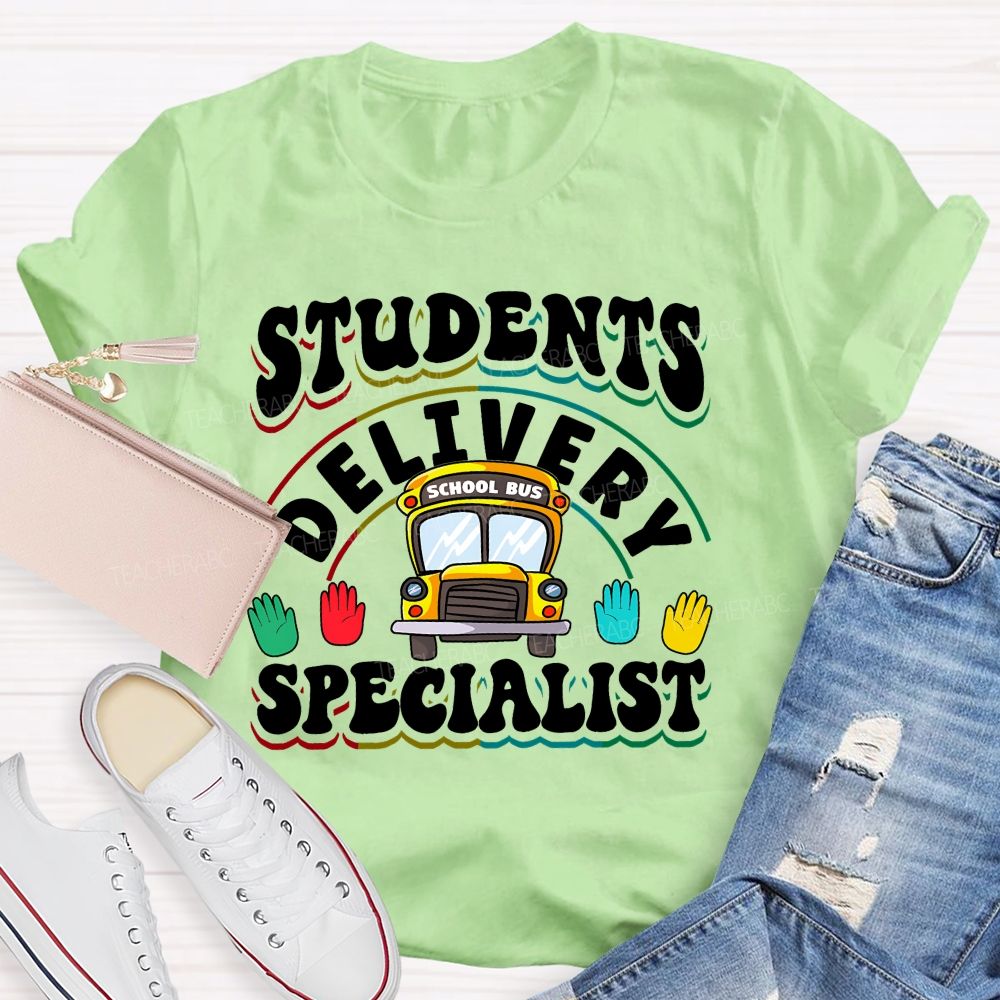 Students Delivery Specialist Letters Graphics Teacher T-shirt