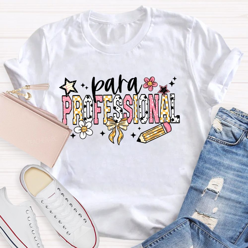 Para Professional Colorful Letters Flowers Teacher T-shirt