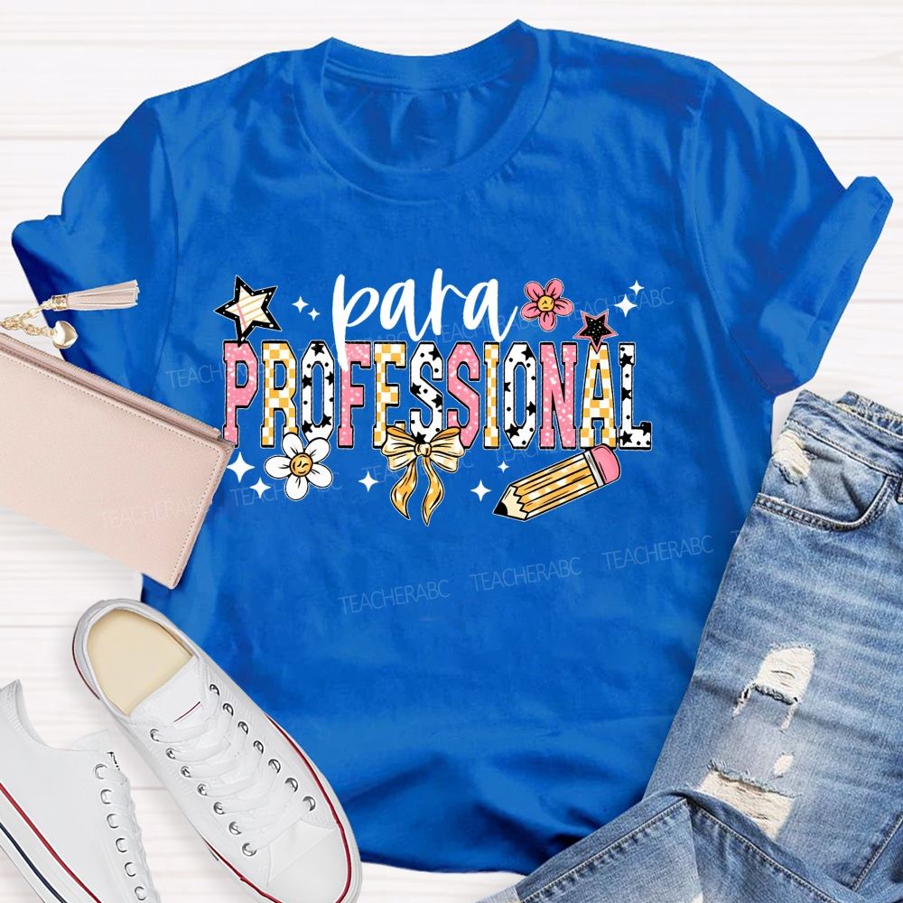 Para Professional Colorful Letters Flowers Teacher T-shirt