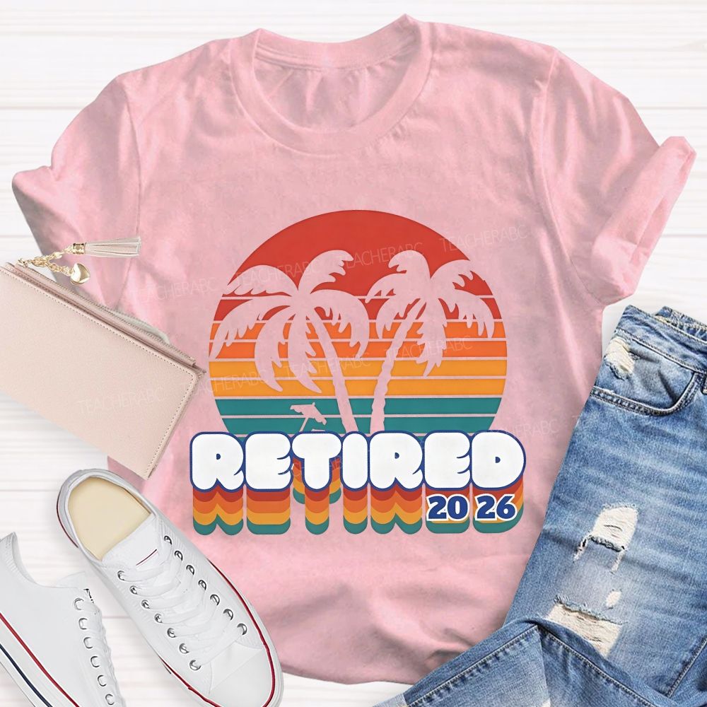 Retired 2026 Color Gradient Font Teacher T-shirt