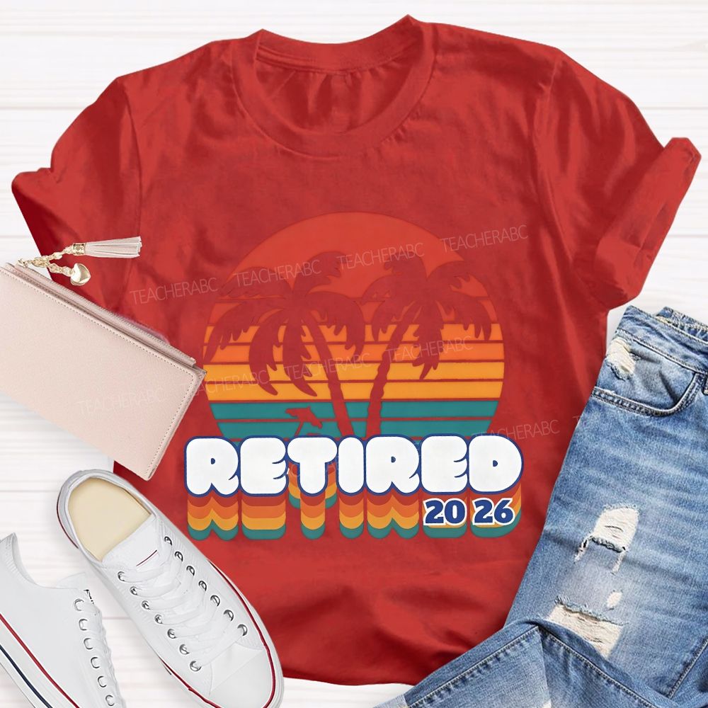 Retired 2026 Color Gradient Font Teacher T-shirt