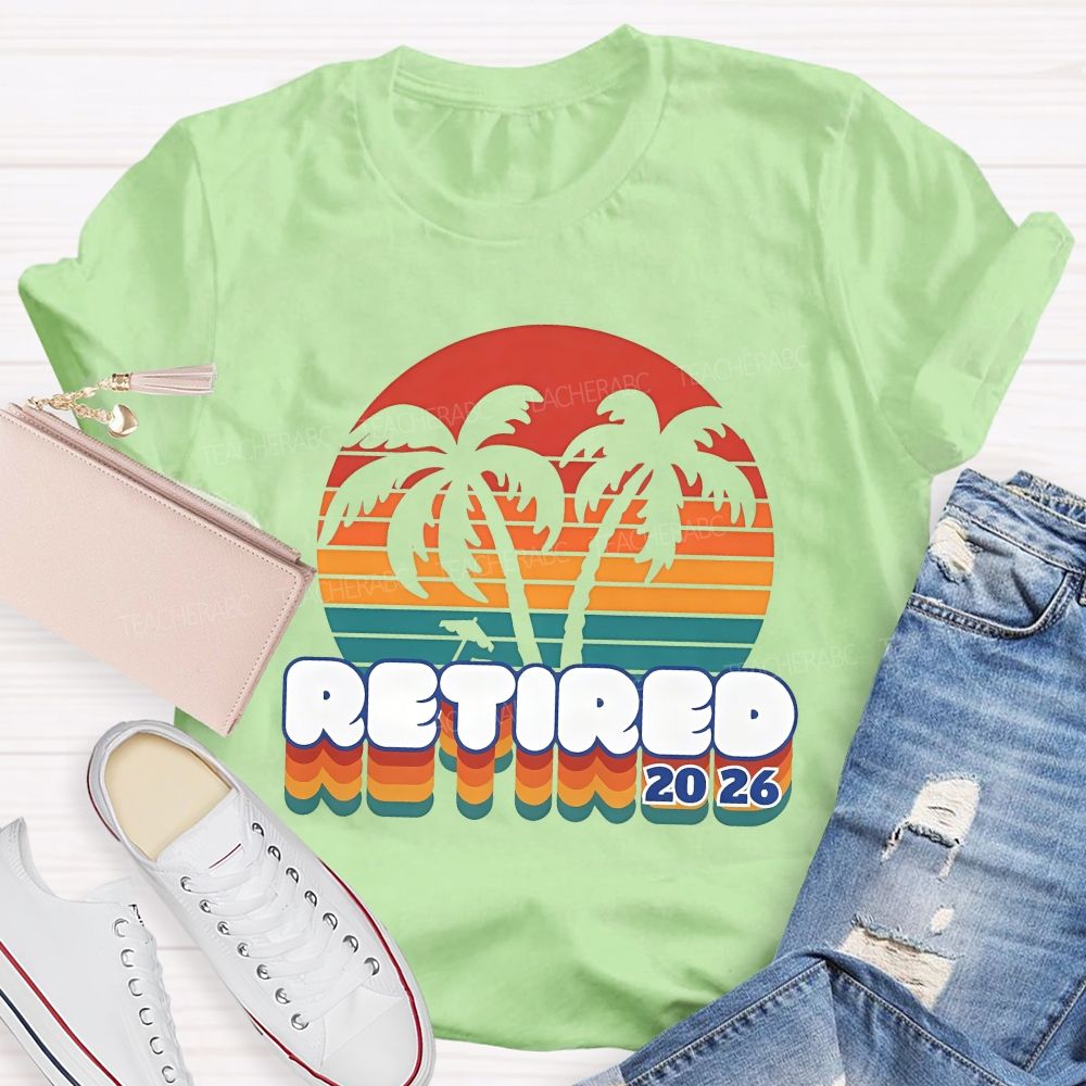 Retired 2026 Color Gradient Font Teacher T-shirt
