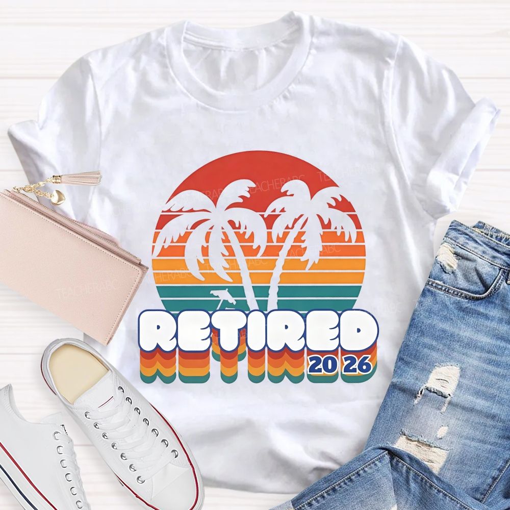 Retired 2026 Color Gradient Font Teacher T-shirt