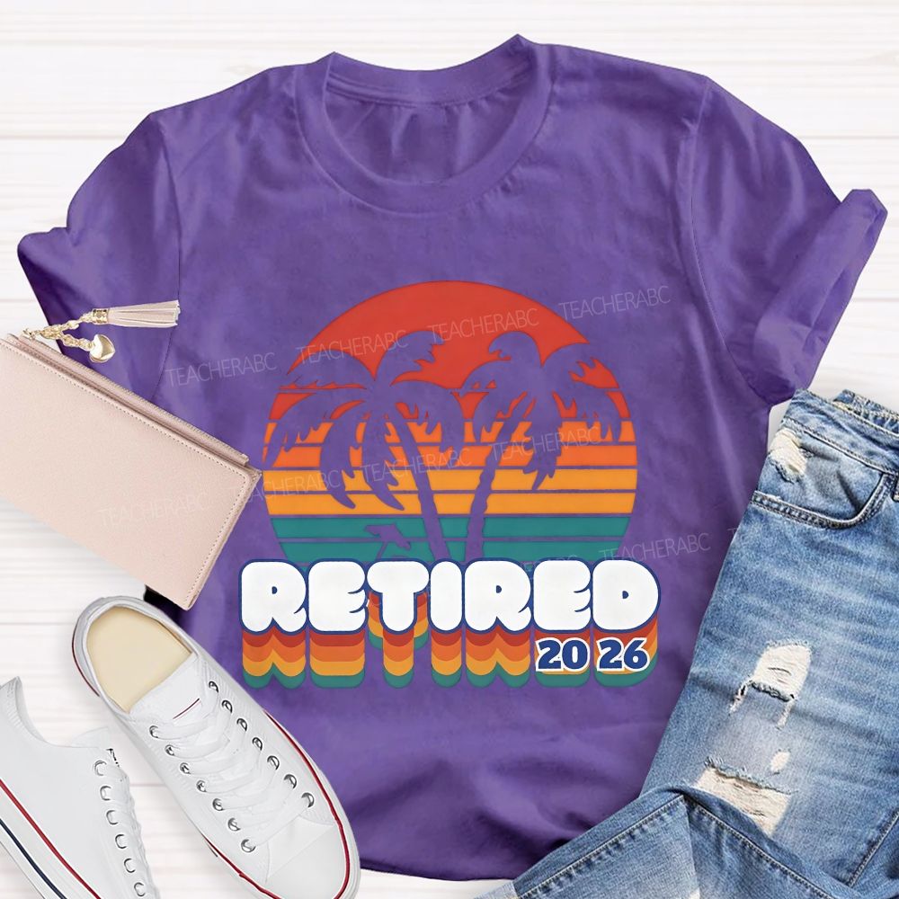 Retired 2026 Color Gradient Font Teacher T-shirt