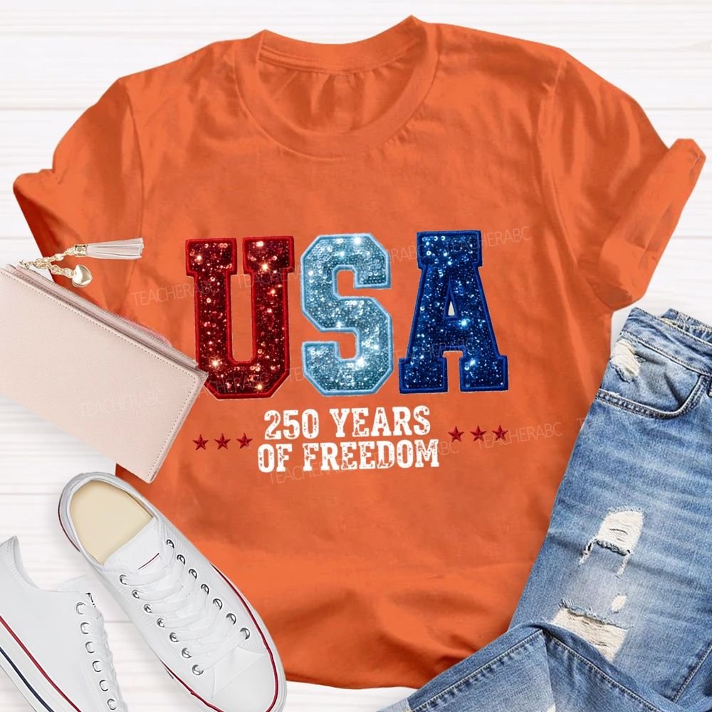 USA 250 Yeas Of Freedom Teacher T-Shirt