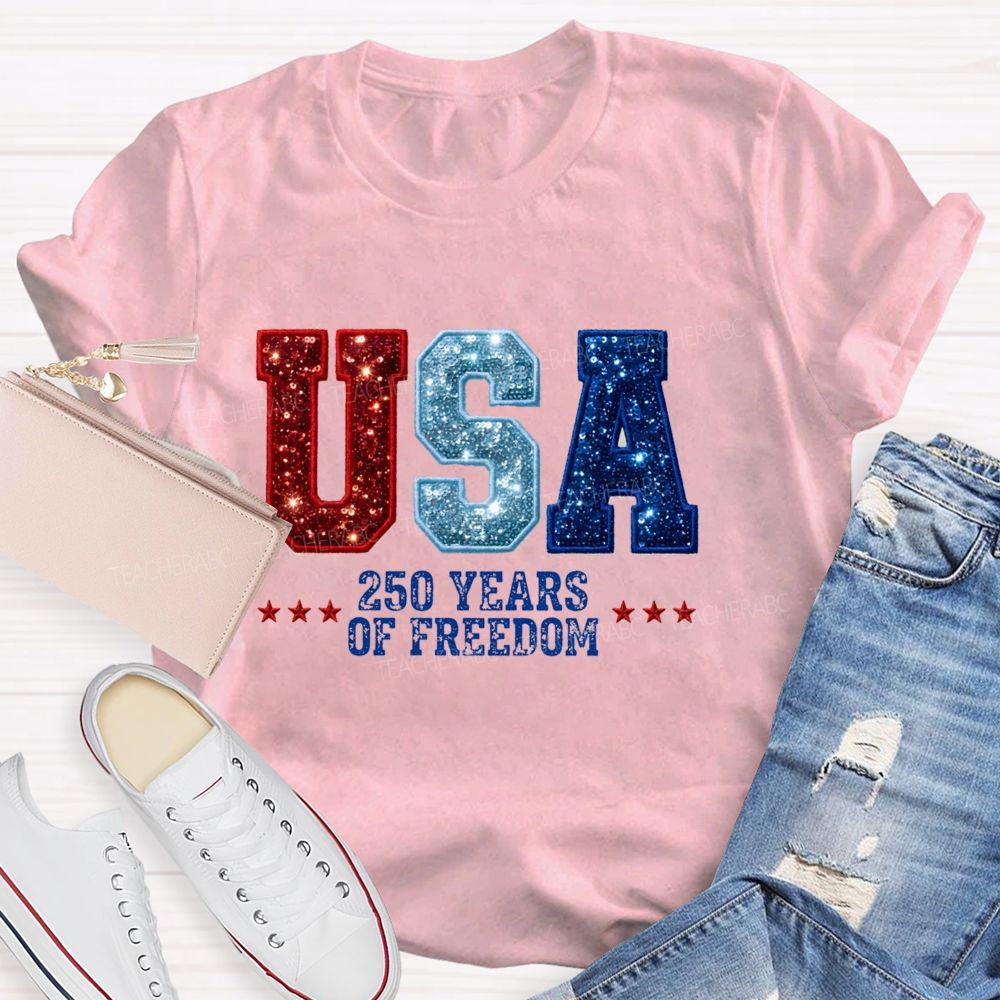 USA 250 Yeas Of Freedom Teacher T-Shirt