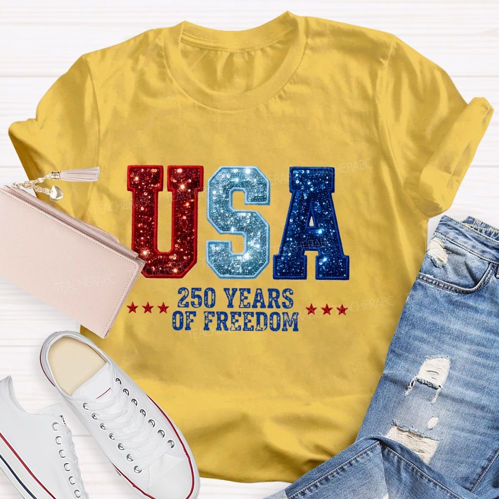 USA 250 Yeas Of Freedom Teacher T-Shirt